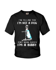 I'M TeLLING yOU i'm nOT A Dog My Mom Said I'M A Youth T-Shirt thumbnail