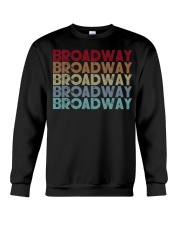 Broadway Shirt Musical Quote Retro Apparel Gifts For Musical Theatre Lovers Crewneck Sweatshirt tile