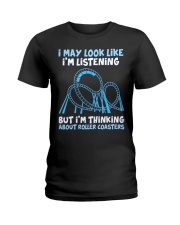 I'm Listening But Thinking About Roller Coaster Shirt Rollercoaster Lover Fans Apparel Gift Ladies T-Shirt tile