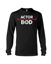 Actor Bod Shirt Funny Acting Best T-Shirt Unique Gifts For Grown Sons Long Sleeve Tee tile