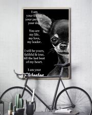 Chihuahua I Am Your Friend Your Partner Your Dog 11x17 Poster lifestyle-poster-7
