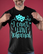 I Can't I Have Rehearsal T-Shirt Funny Gifts for Actors Friends Ideas For Christmas 2021 Classic T-Shirt apparel-classic-tshirt-lifestyle-front-181