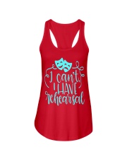 I Can't I Have Rehearsal T-Shirt Funny Gifts for Actors Friends Ideas For Christmas 2021 Ladies Flowy Tank tile