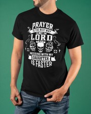 To Meet Lord Messing With My Daughter Is Faster Shirt For Dad Of A Daughter T-Shirt Classic T-Shirt apparel-classic-tshirt-lifestyle-front-88