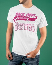 Back Off I Have Crazy Grandpa T-Shirt Funny Grandma Granddaughter Shirts With Sayings Classic T-Shirt apparel-classic-tshirt-lifestyle-front-88
