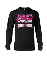 Back Off I Have Crazy Grandpa T-Shirt Funny Grandma Granddaughter Shirts With Sayings Long Sleeve Tee tile