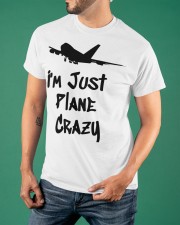 I'm Just Plane Crazy Shirt Funny Pilot Aviation T-Shirt Gifts For Guys Classic T-Shirt apparel-classic-tshirt-lifestyle-front-88