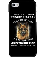 I Don't Like To Think BeforeI German Shepherd Phone Case thumbnail