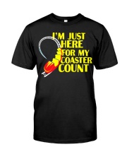 I'm Just Here For My Coaster Count Shirt Roller Coaster Design T-Shirt Gift For Son Classic T-Shirt front