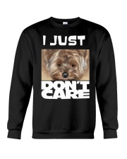 I Just Don'T Care Yorkshire Terrier 2 Crewneck Sweatshirt thumbnail