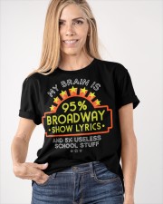 My Brain Is 95 Broadway Show Lyrics Shirt Funny Gifts For Musical Theatre Lovers Classic T-Shirt apparel-classic-tshirt-lifestyle-front-100