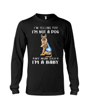 I'M TeLLING yOU i'm nOT A Dog My Mom Said I'M A Long Sleeve Tee thumbnail