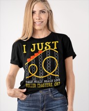 I Just Really Love Roller Coasters Ok Shirt Park Theme Funny Sayings T-Shirt Gift For Him Classic T-Shirt apparel-classic-tshirt-lifestyle-front-100