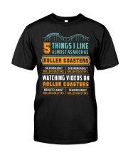 5 Things I Like Almost As Much As Roller Coaster Shirt Amusement Park Lovers T-Shirt Mens Classic T-Shirt front