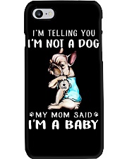 Frenchie I'm Telling You I'm Not A Dog Phone Case thumbnail