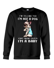 Frenchie I'm Telling You I'm Not A Dog Crewneck Sweatshirt thumbnail