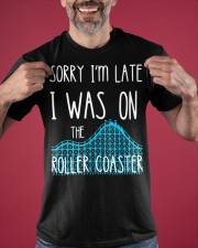 Sorry I'm Late I Was On The Roller Coaster T-Shirt Humor Funny Shirt With Sayings Classic T-Shirt apparel-classic-tshirt-lifestyle-front-181