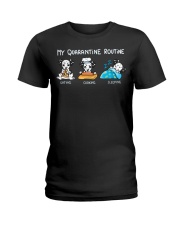 My Quarantine Routine Dalmatian3 Ladies T-Shirt thumbnail