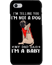 Mastiff I'm Telling You I'm Not A Dog Phone Case thumbnail
