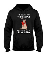 Mastiff I'm Telling You I'm Not A Dog Hooded Sweatshirt thumbnail