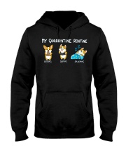 My Quarantine Routine corgi Hooded Sweatshirt thumbnail