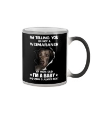 I'm telling you i'm not a weimaraner Color Changing Mug thumbnail
