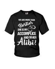 We Are More Than Besties I'm Her Alibi Shirt Gift For Fiance Male For Him Ideas Youth T-Shirt tile