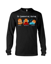 My Quarantine Routine Pomeranian4 Long Sleeve Tee thumbnail