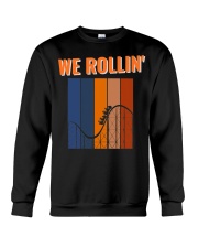 We Rollin Roller Coaster Vintage Shirt Clothing Roller Coaster Birthday Gifts Crewneck Sweatshirt tile