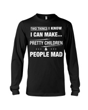 I Know I Can Make Petty Children And People Mad T-Shirt Humor Hilarious Shirt Sayings Long Sleeve Tee tile