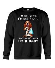 Basset Hound I'm Telling You I'm Not A Dog Crewneck Sweatshirt thumbnail
