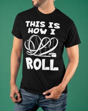 This Is How I Roll Roller Coaster T-Shirt Merch Funny Rollercoaster Shirt Classic T-Shirt apparel-classic-tshirt-lifestyle-front-88