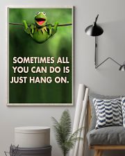 Sometimes All You Can Do Is Just Hang On kermit 11x17 Poster lifestyle-poster-1