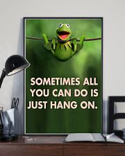 Sometimes All You Can Do Is Just Hang On kermit 11x17 Poster lifestyle-poster-2