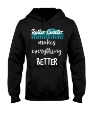 Roller Coaster Makes Everything Better Shirt Rollercoaster Lover Gift Ideas For Brother Hooded Sweatshirt tile