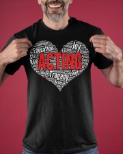 Acting Heart Shirt Actress Graphic T-Shirt Friend Birthday Gift Ideas Classic T-Shirt apparel-classic-tshirt-lifestyle-front-181