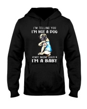 Mastiff I'm Telling You I'm Not A Dog Hooded Sweatshirt thumbnail