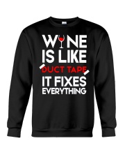 Wine Is Like Duct Tape It Fixes Everything T-Shirt Funny Wine Sayings For Shirts Crewneck Sweatshirt tile