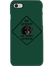 Be afraid be very afraid Dachshund Phone Case i-phone-7-case