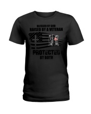 Blessed By God Raised By A Veteran Protected By Both Shirt Veteran Day Christian T-Shirt Gift(1) Ladies T-Shirt tile