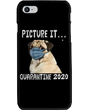 Picture It Quarantine 2020 pug2 Phone Case thumbnail