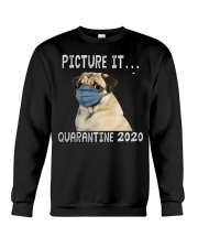 Picture It Quarantine 2020 pug2 Crewneck Sweatshirt thumbnail