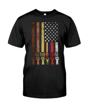 Together We Rise Classic T-Shirt front