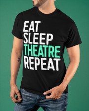 Eat Sleep Theater Repeat Shirt Graphic Print T-Shirt Gifts For Stepson Classic T-Shirt apparel-classic-tshirt-lifestyle-front-88