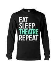 Eat Sleep Theater Repeat Shirt Graphic Print T-Shirt Gifts For Stepson Long Sleeve Tee tile
