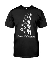 Never Walk Alone Classic T-Shirt front