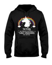 Actors Are Fabulous And Magical Like Unicorns Only Better T-Shirt Stage Shirts For Musicians Hooded Sweatshirt tile