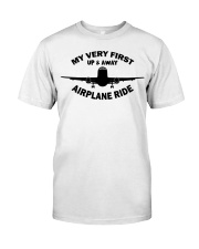 My Very First Up And Away Airplane Ride Shirt Men Women Funny T-Shirt Gift For Pilot Classic T-Shirt front