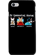 My Quarantine Routine frenchie3 Phone Case thumbnail