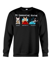 My Quarantine Routine frenchie3 Crewneck Sweatshirt thumbnail